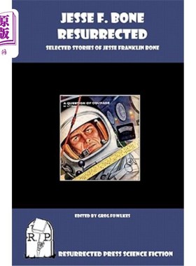 海外直订Jesse F. Bone Resurrected 杰西·F·博恩复活了