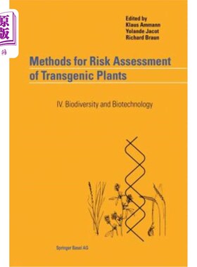 海外直订Methods for Risk Assessment of Transgenic Plants: IV. Biodiversity and Biotechno 转基因植物风险评估方法:生