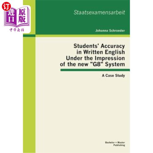 海外直订Students' Accuracy in Written English Under the Impression of the New G8 System: 新八国集团印象下的学生英语