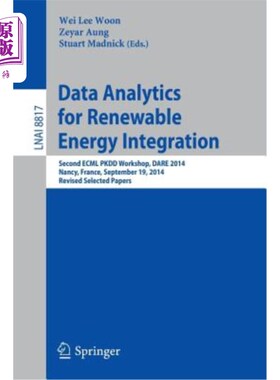 海外直订Data Analytics for Renewable Energy Integration: Second Ecml Pkdd Workshop, Dare 可再生能源集成的数据分析: