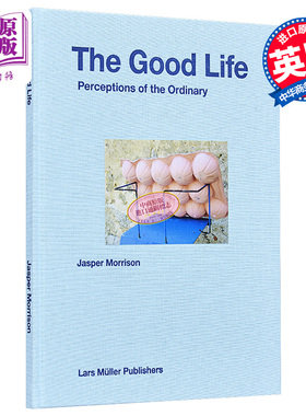 The Good Life: Perceptions of the Ordinary 进口艺术 美好生活：普通人的感悟【中商原版】