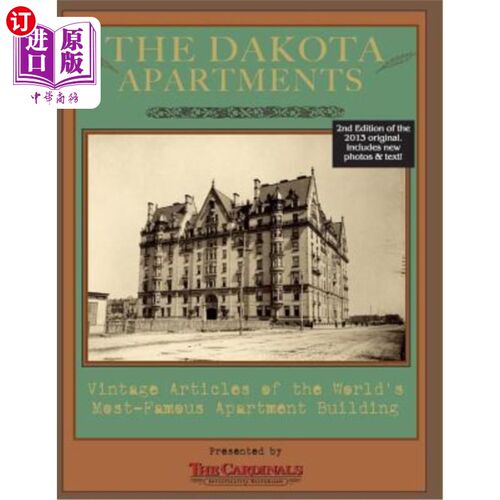 海外直订The Dakota Apartments: Vintage Articles of the World's Most Famous Apartment Bui 达科塔公寓:世界上最著名的