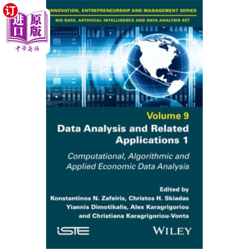 海外直订Data Analysis and Related Applications, Volume 1: Computational, Algorithmic and 数据分析和相关应用，第1卷: