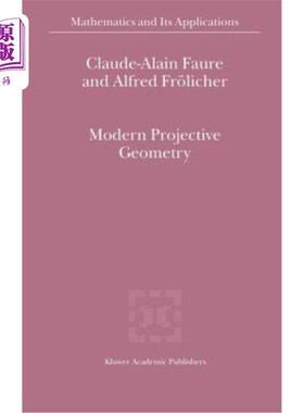 海外直订Modern Projective Geometry 现代射影几何