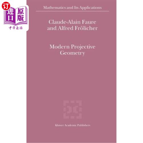 海外直订Modern Projective Geometry 现代射影几何