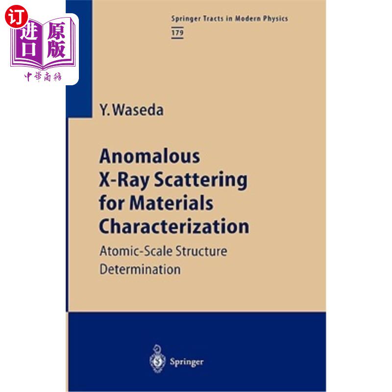 海外直订Anomalous X-Ray Scattering for Materials Characterization: Atomic-Scale Structur 用于材料表征的反常X射线散