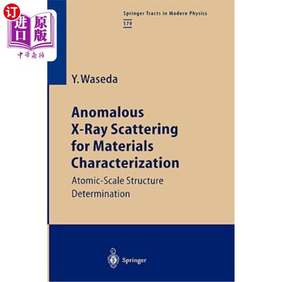海外直订Anomalous X-Ray Scattering for Materials Characterization: Atomic-Scale Structur 用于材料表征的反常X射线散
