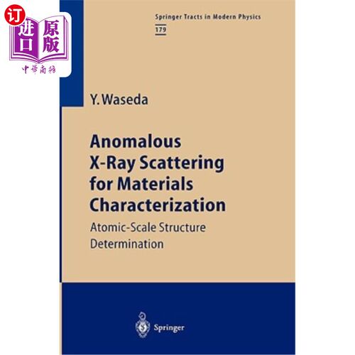 海外直订Anomalous X-Ray Scattering for Materials Characterization: Atomic-Scale Structur 用于材料表征的反常X射线散