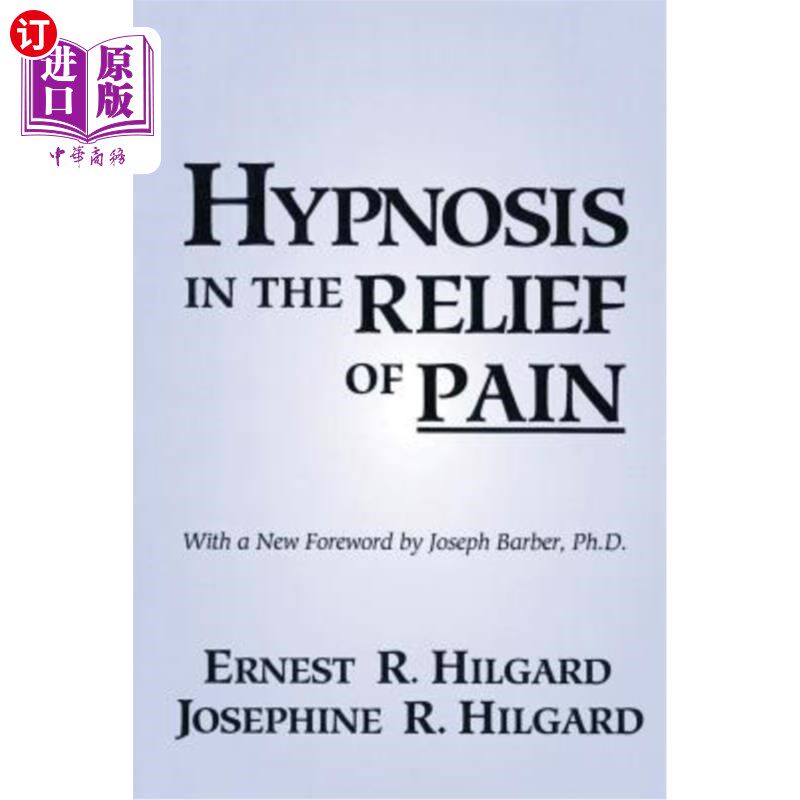 海外直订医药图书Hypnosis In The Relief Of Pain 减轻疼痛的催眠:扩大心理治疗的目标