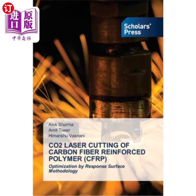 海外直订Co2 Laser Cutting of Carbon Fiber Reinforced Polymer (Cfrp) 碳纤维增强聚合物（Cfrp）的Co2激光切割