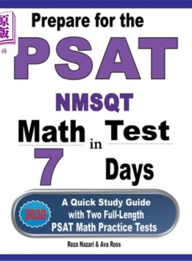 Prepare for the PSAT / NMSQT Math Test in 7 Days: A Quick Study Guide with Two F 在7天内准备PSAT【中商原版】