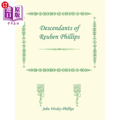 海外直订Descendants of Reuben Phillips 鲁本·菲利普斯的后代