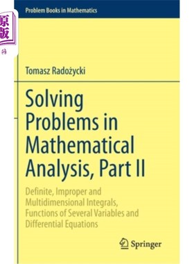 海外直订Solving Problems in Mathematical Analysis, Part II: Definite, Improper and Multi 数学分析中的解题，第二部分