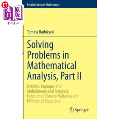 海外直订Solving Problems in Mathematical Analysis, Part II: Definite, Improper and Multi 数学分析中的解题，第二部分