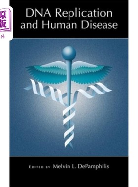 海外直订DNA Replication and Human Disease DNA复制与人类疾病