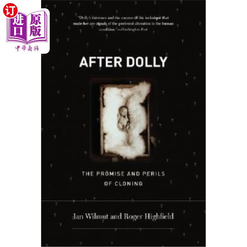 海外直订After Dolly: The Promise and Perils of Cloning 多莉之后：克隆的希望与危险