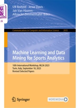 海外直订Machine Learning and Data Mining for Sports Analytics: 10th International Worksh Machine Le