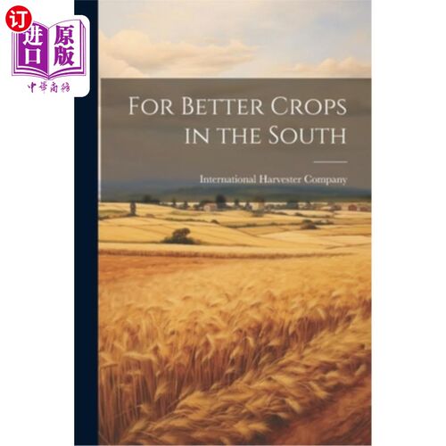 海外直订For Better Crops in the South 为了南方更好的作物