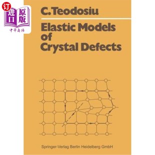 Models 晶体缺陷 Defects 弹性模型 Crystal 海外直订Elastic