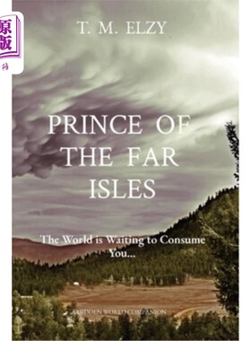 海外直订Prince of the Far Isles: The World is Waiting to Consume You... 远岛王子:世界正等着吞噬你……