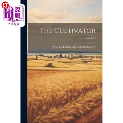 海外直订The Cultivator; Volume 7 中耕机;卷7