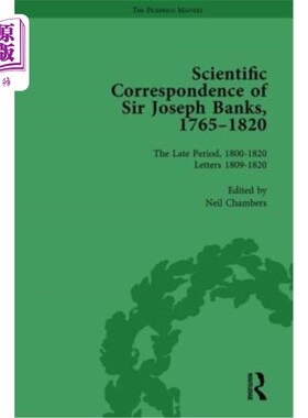 海外直订The Scientific Correspondence of Sir Joseph Banks, 1765-1820 Vol 6 约瑟夫·班克斯爵士的科学通信，1765-1820卷