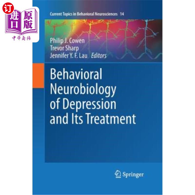 海外直订医药图书Behavioral Neurobiology of Depression and Its Treatment 抑郁症的行为神经生物学及其治疗