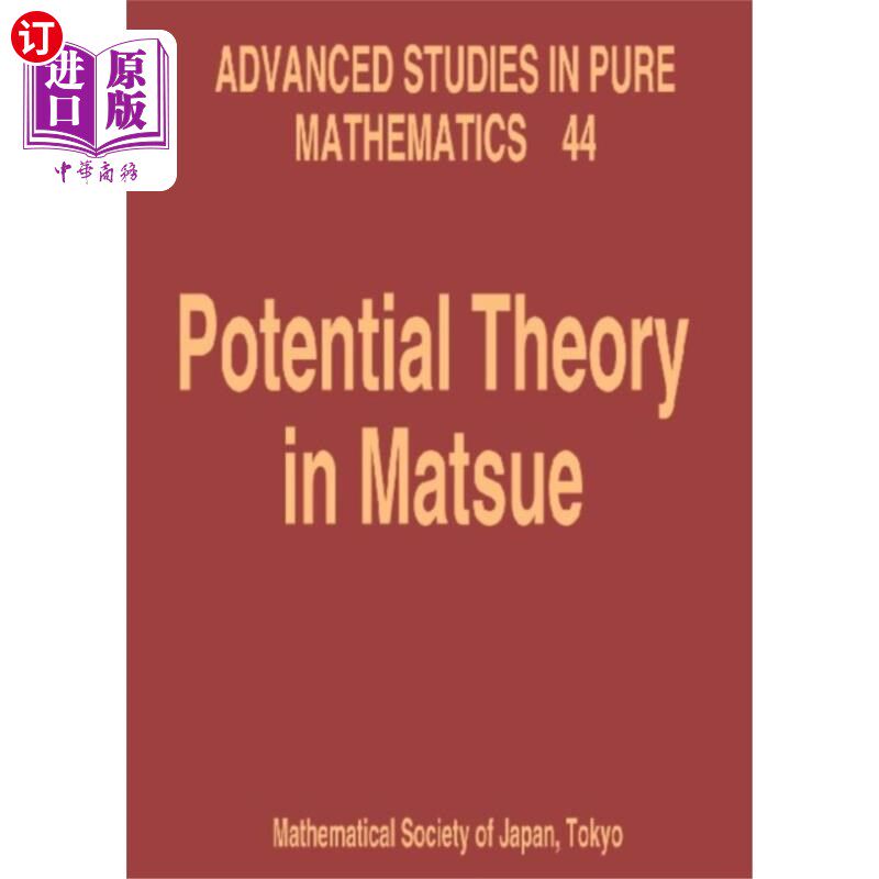 海外直订Potential Theory In Matsue - Proceedings Of The ... 松江的势能理论-国际研讨会论文集