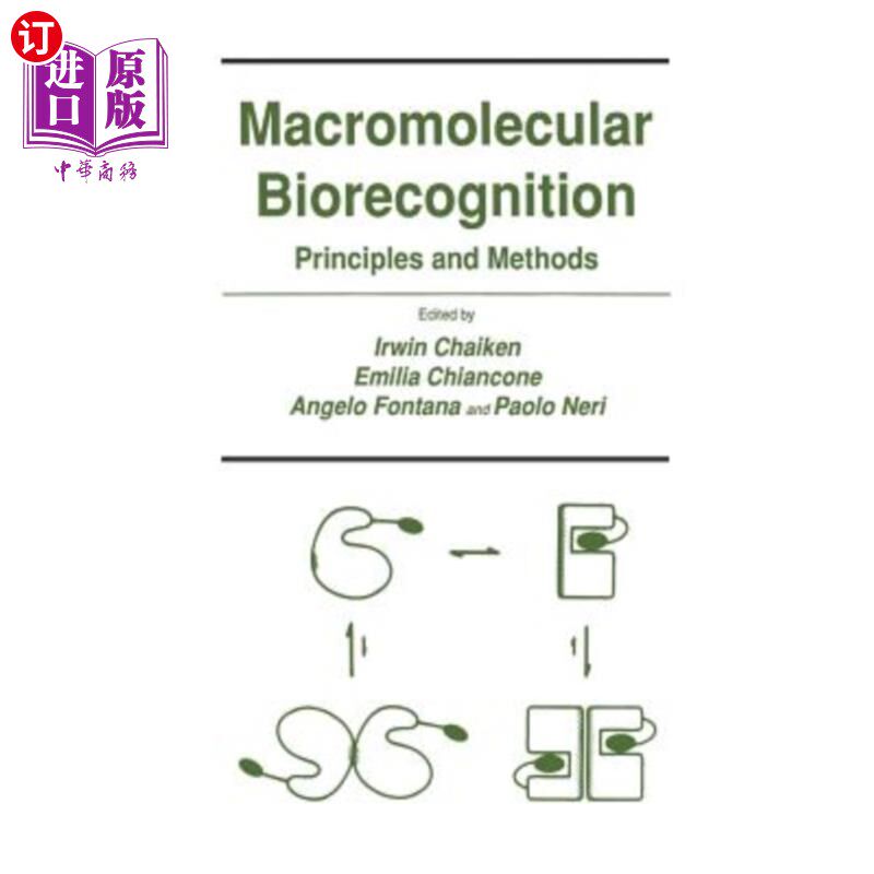 海外直订Macromolecular Biorecognition: Principles and Methods 大分子生物识别：原理和方法