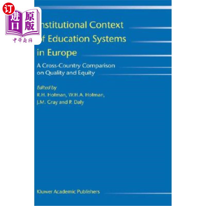 海外直订Institutional Context of Education Systems in Europe: A Cross-Country Comparison 欧洲教育制度的制度背景:质量与