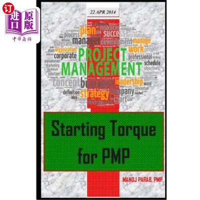 海外直订Starting Torque for PMP: Base for PMP certifications PMP的起动转矩：PMP认证的基础