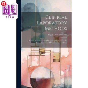 and Laboratory 海外直订Clinical Morphology for Methods 临床实验室方法：专为学生和 Manual Designed Technique