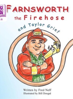 海外直订Farnsworth the Firehose and Taylor Grief 消防软管法恩斯沃斯和泰勒·格里夫