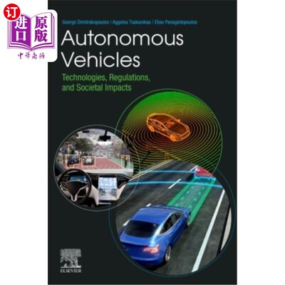 海外直订Autonomous Vehicles: Technologies, Regulations, and Societal Impacts 自动驾驶汽车:技术、法规和社会影响