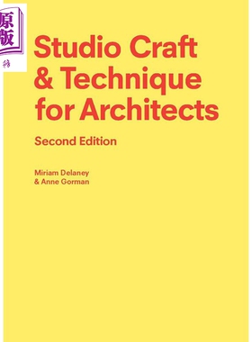 Studio Craft Technique for Architects Second Edition 进口艺术 建筑师工作室工艺与技术第二版 Laurence King【中商原版?