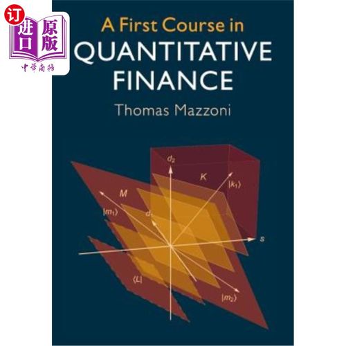 海外直订A First Course in Quantitative Finance 数量金融学的一门课程