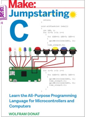 海外直订Jumpstarting C: Learn the All-Purpose Programming Language for Microcontrollers  入门C:学习微控制器和计算机