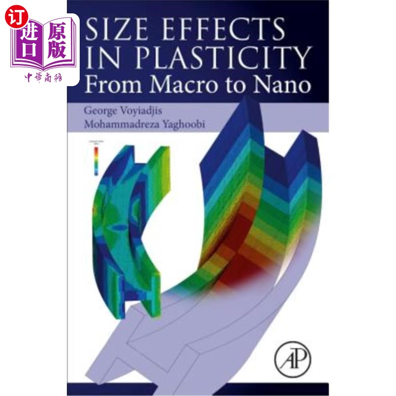 海外直订Size Effects in Plasticity: From Macro to Nano 塑性中的尺寸效应:从宏观到纳米
