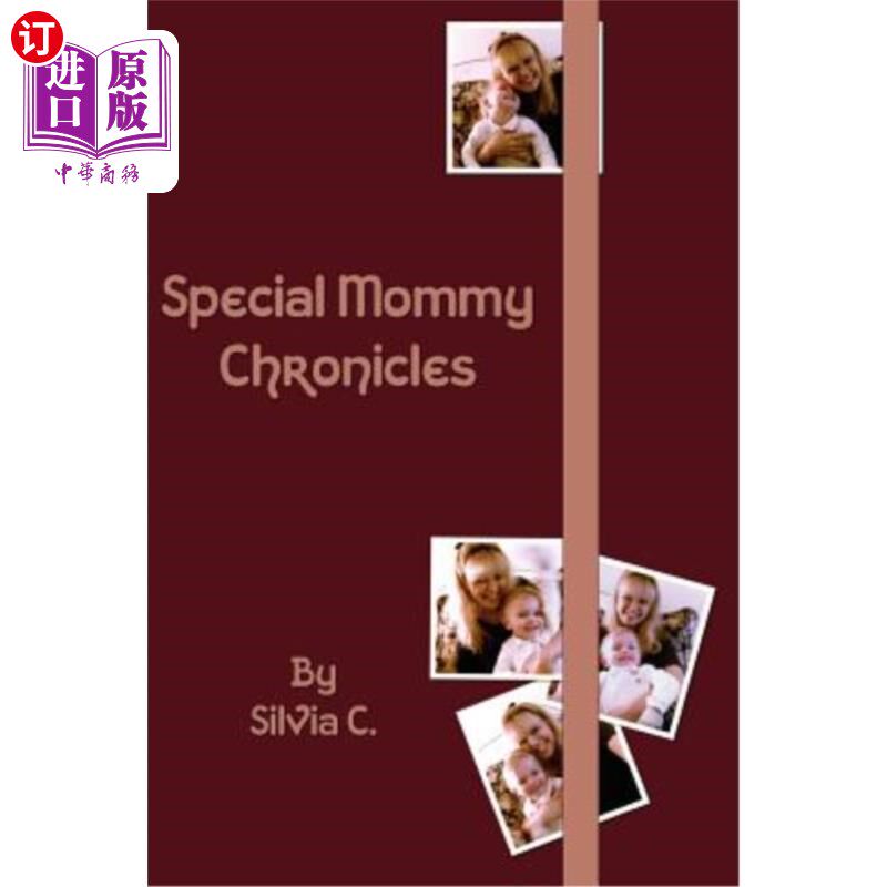 海外直订Special Mommy Chronicles 特别妈咪纪事