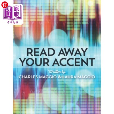 海外直订Read Away Your Accent: Be understood...the first time you say something! 读懂你的口音：被理解。。。你第一次