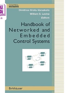 海外直订Handbook of Networked and Embedded Control Systems 化和嵌入式控制系统手册