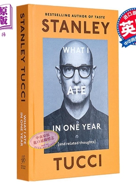 我一年吃了什么 相关想法 英文原版 What I Ate in One Year related thoughts Stanley Tucci 美食分享【中商原版】