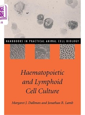 海外直订Haematopoietic and Lymphoid Cell Culture 造血和淋巴细胞培养