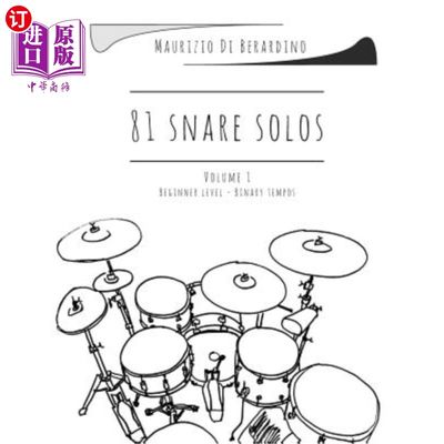 海外直订81 snare solos: Volume 1 81陷阱独奏：第一卷
