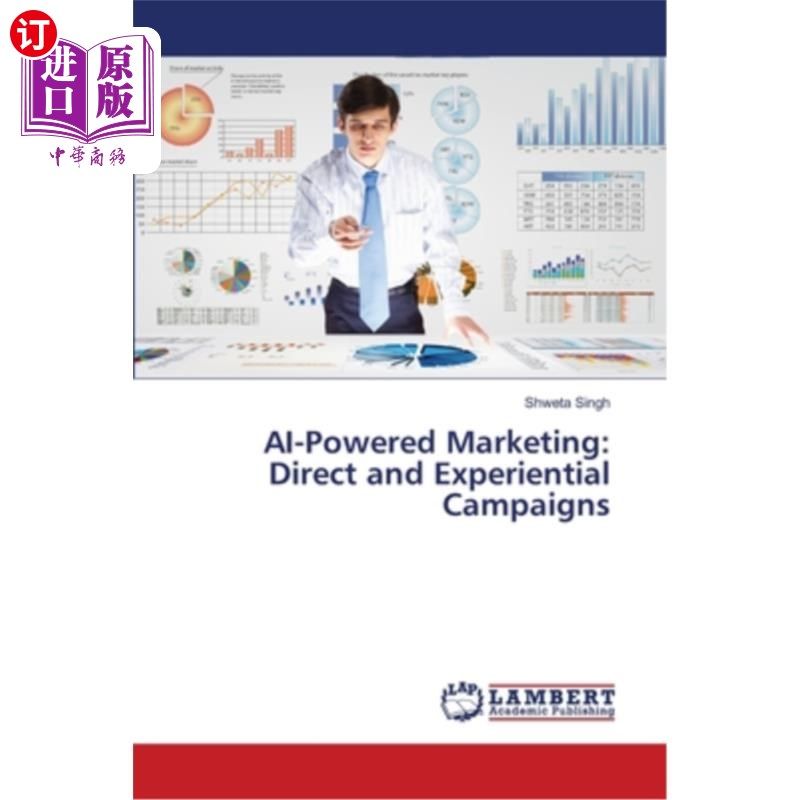 海外直订AI-Powered Marketing: Direct and Experiential Campaigns 人工智能驱动的营销:直接和体验式活动