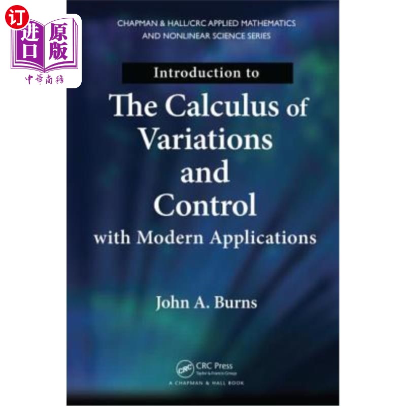 海外直订Introduction to the Calculus of Variations and Control with Modern Applications 现代应用的变分与控制微积分