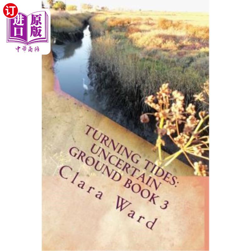 海外直订Turning Tides: Uncertain Ground Book 3 翻天覆地：不确定地面书3