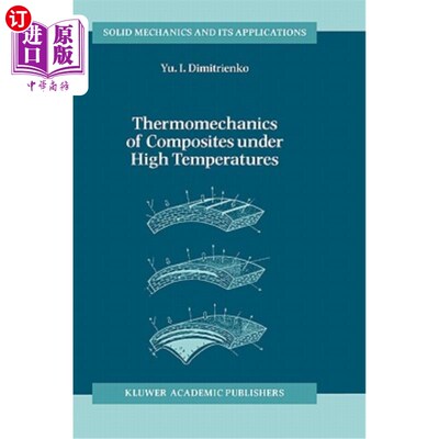 海外直订Thermomechanics of Composites Under High Temperatures 高温下复合材料的热力学