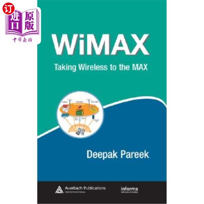 海外直订Wimax: Taking Wireless to the Max Wimax:将无线技术发挥到极致