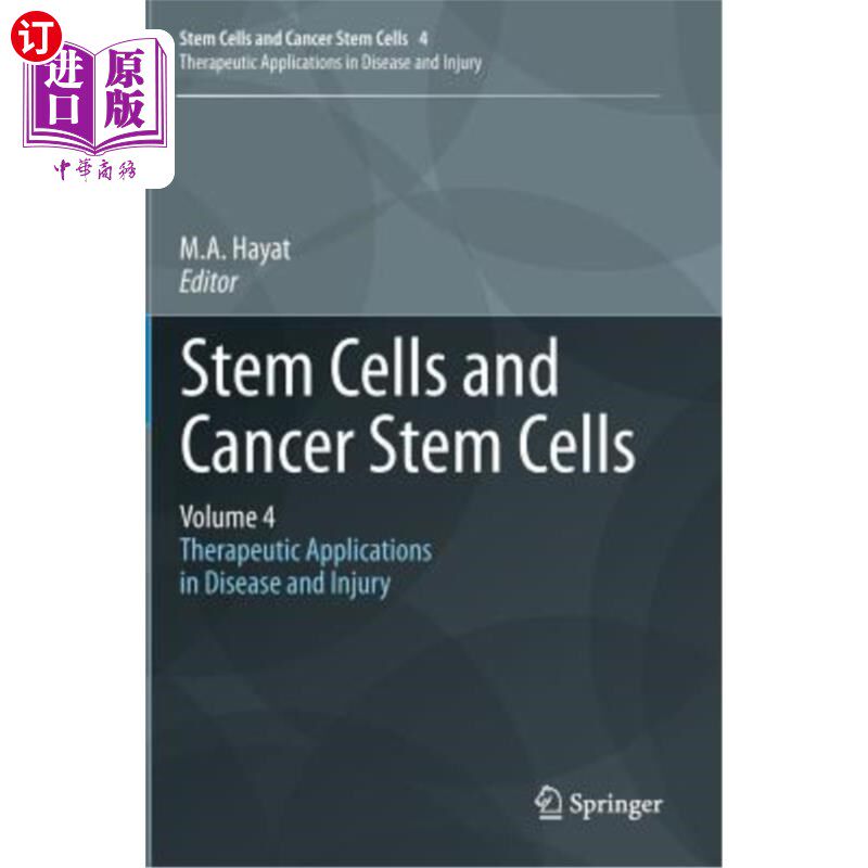 海外直订Stem Cells and Cancer Stem Cells, Volume 4: Therapeutic Applications in Disease  干细胞和癌症干细胞，第4卷: